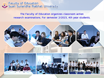 The Faculty of Education organizes
classroom action research examinations.
For semester 2/2023, 4th year students.