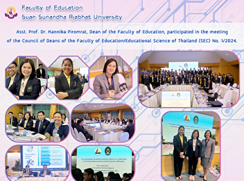Asst. Prof. Dr. Kannika Piromrat, Dean
of the Faculty of Education,
participated in the meeting of the
Council of Deans of the Faculty of
Education/Educational Science of
Thailand (SEC) No. 1/2024.