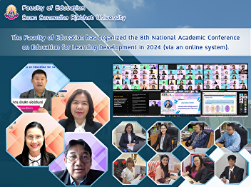 The Faculty of Education has organized
the 8th National Academic Conference on
Education for Learning Development in
2024 (via an online system).