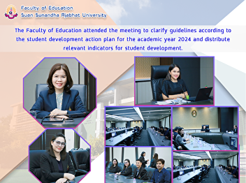 The Faculty of Education attended the
meeting to clarify guidelines according
to the student development action plan
for the academic year 2024 and
distribute relevant indicators for
student development.