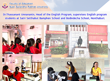 Dr.Thassanant Unnanantn, Head of the
English Program, supervises English
program students at Satri Setthabut
Bamphen School and Bodindecha School,
Nonthaburi.