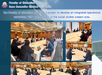 The Faculty of Education organizes a
project to develop an integrated
operational curriculum with work, Phase
1, in the social studies subject area.