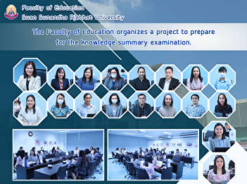 The Faculty of Education organizes a
project to prepare for the knowledge
summary examination.