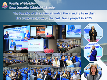 The Faculty of Education attended the
meeting to explain the implementation of
the Fast Track project in 2025.