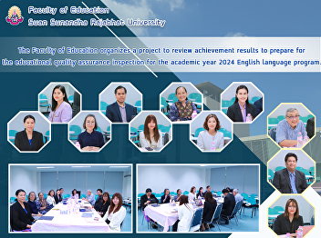 The Faculty of Education organizes a
project to review achievement results to
prepare for the educational quality
assurance inspection for the academic
year 2024 English language program.