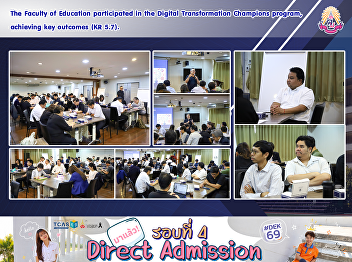 The Faculty of Education participated in
the Digital Transformation Champions
program, achieving key outcomes (KR
5.7).